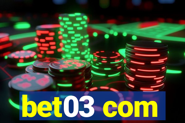 bet03 com